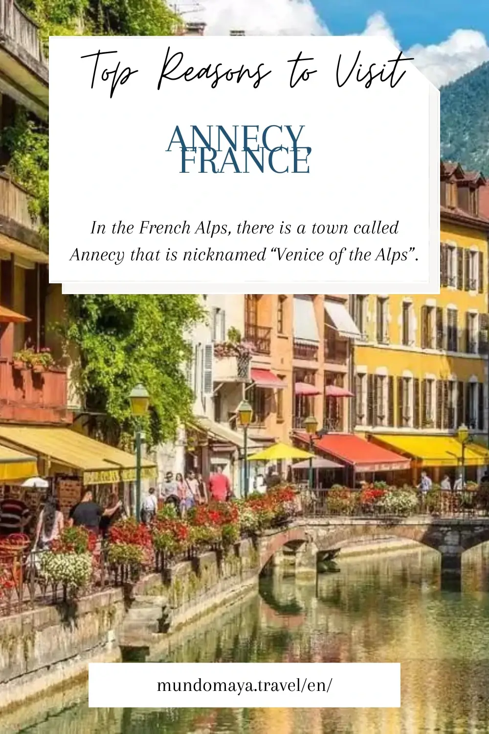 14 Top Reasons to Visit Annecy, France