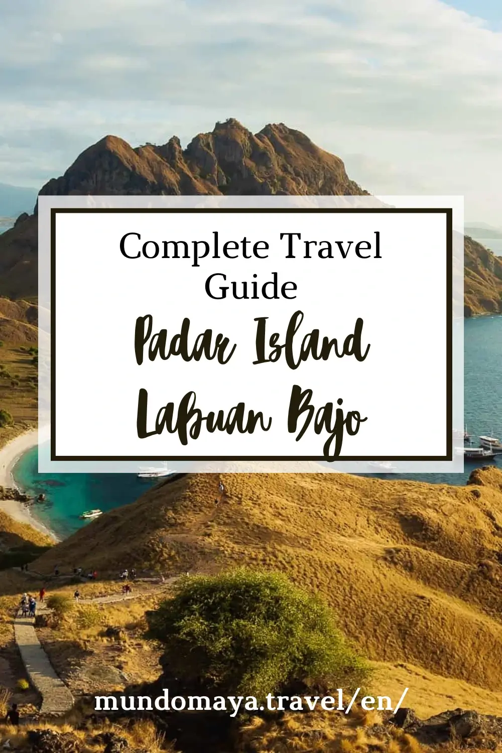 Padar Island Labuan Bajo: Discover Indonesia’s Unique Beauty
